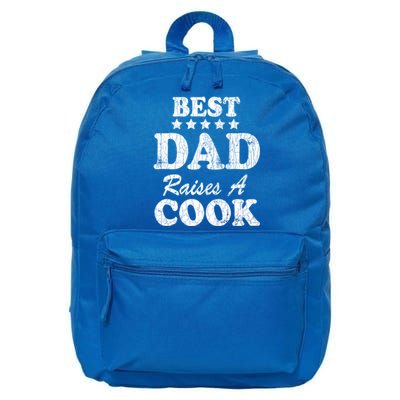 Best Dad Raises A Cook Funny Chef Cooking Graphic Gift 16 in Basic Backpack