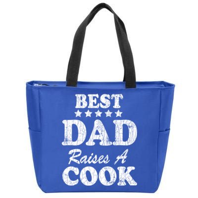 Best Dad Raises A Cook Funny Chef Cooking Graphic Gift Zip Tote Bag