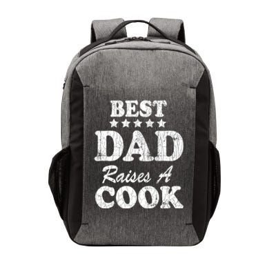 Best Dad Raises A Cook Funny Chef Cooking Graphic Gift Vector Backpack