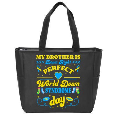 Brother Down Right Perfect World Down Syndrome Day 2024 Cute Zip Tote Bag