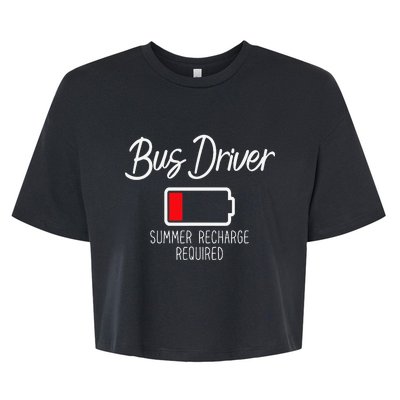 Bus Driver Summer Recharge Required Last day School Bella+Canvas Jersey Crop Tee