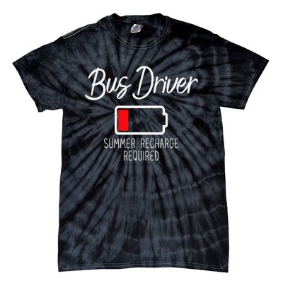 Bus Driver Summer Recharge Required Last day School Tie-Dye T-Shirt