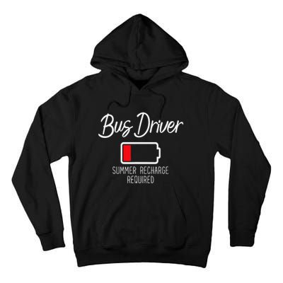 Bus Driver Summer Recharge Required Last day School Tall Hoodie