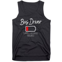 Bus Driver Summer Recharge Required Last day School Tank Top