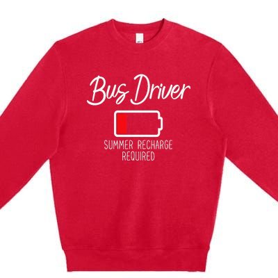 Bus Driver Summer Recharge Required Last day School Premium Crewneck Sweatshirt