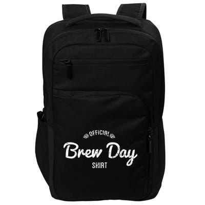 Brew Day Shirt Craft Beer Home Brewing Impact Tech Backpack