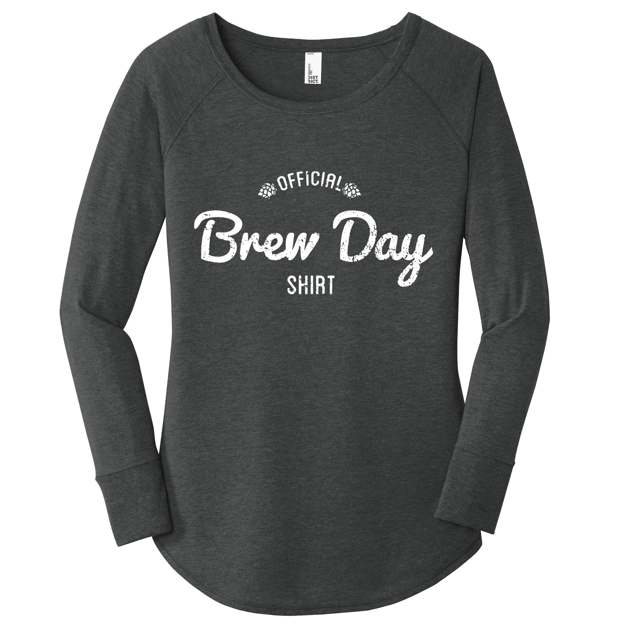 Brew Day Shirt Craft Beer Home Brewing Women's Perfect Tri Tunic Long Sleeve Shirt
