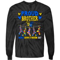 Brother Down Syndrome Awareness Tie-Dye Long Sleeve Shirt