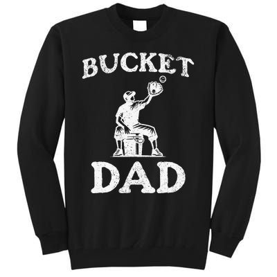 Bucket Dad Softball Dad Baseball Tall Sweatshirt