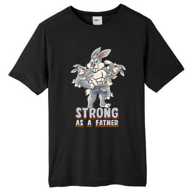 Bunny Dad Strong As A Father Daddy Rabbit Papa Father's Day Great Gift Tall Fusion ChromaSoft Performance T-Shirt