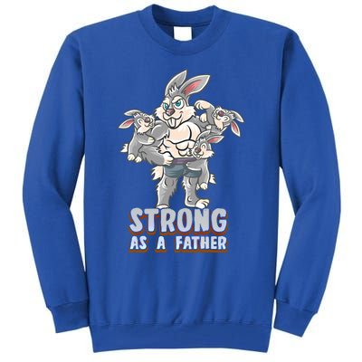 Bunny Dad Strong As A Father Daddy Rabbit Papa Father's Day Great Gift Tall Sweatshirt