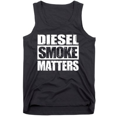 Black Diesel Smoke Matters Diesel Truck Roll Coal Gift Tank Top