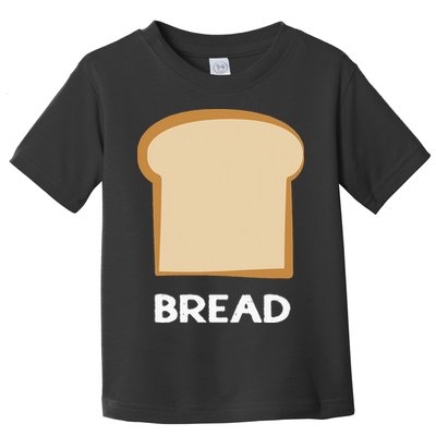 Bread Design Slice Of Bread Toddler T-Shirt