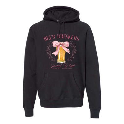 Beer Drinkers Social Club Beer Lover Premium Hoodie