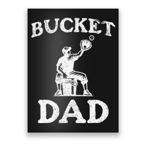 Bucket Dad Softball Dad Baseball Poster