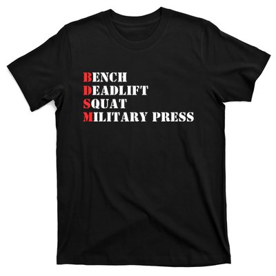 Bench Deadlift Squat Military Press T-Shirt