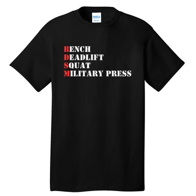 Bench Deadlift Squat Military Press Tall T-Shirt