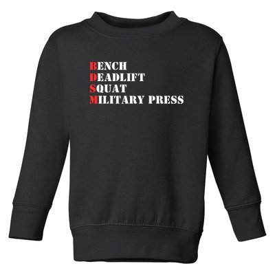 Bench Deadlift Squat Military Press Toddler Sweatshirt