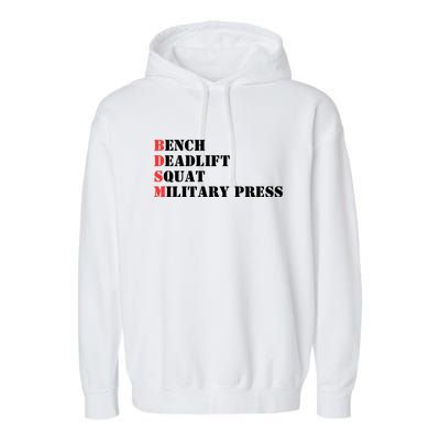 Bench Deadlift Squat Military Press Garment-Dyed Fleece Hoodie