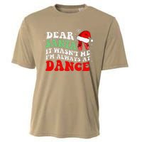 Ballet Dear Santa It WasnT Me IM Always At Dance Christmas Cooling Performance Crew T-Shirt