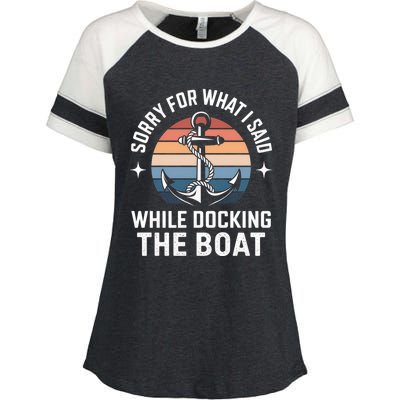 Boating Docking Sorry For What I Said Funny Gift Enza Ladies Jersey Colorblock Tee