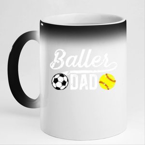 Baller Dad Soccer Softball Dad Softball Soccer Father Cute Gift 11oz Black Color Changing Mug