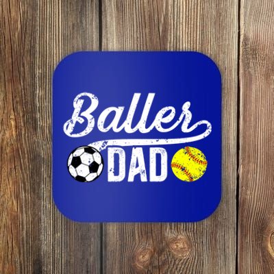 Baller Dad Soccer Softball Dad Softball Soccer Father Cute Gift Coaster