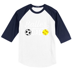 Baller Dad Soccer Softball Dad Softball Soccer Father Cute Gift Baseball Sleeve Shirt