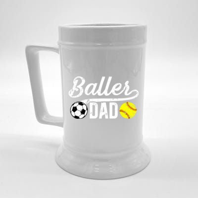 Baller Dad Soccer Softball Dad Softball Soccer Father Cute Gift Beer Stein