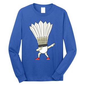 Badminton Dabbing Shuttlecock Birdie Badminton Cute Gift Long Sleeve Shirt