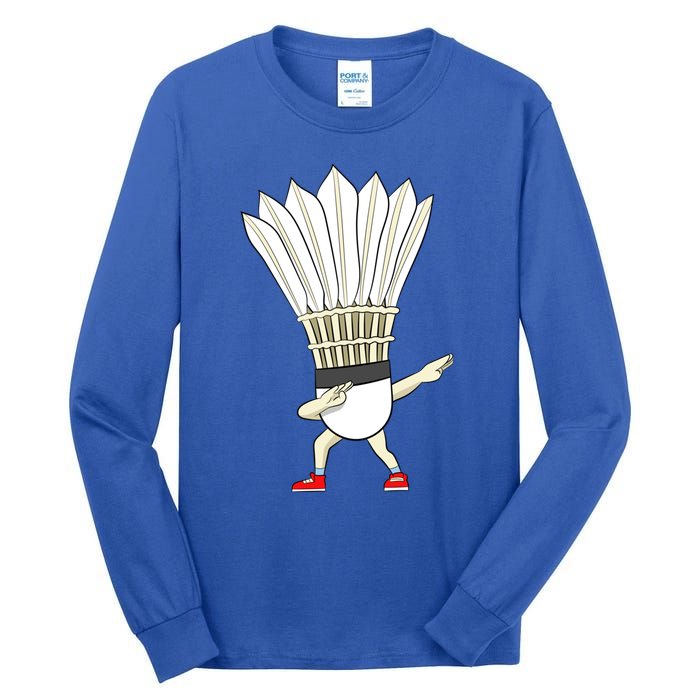 Badminton Dabbing Shuttlecock Birdie Badminton Cute Gift Tall Long Sleeve T-Shirt