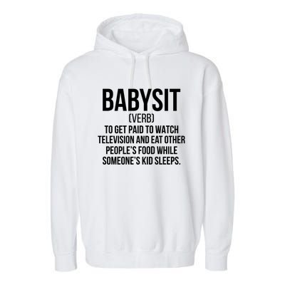 Babysit Definition Sitter Sitting Gift Garment-Dyed Fleece Hoodie