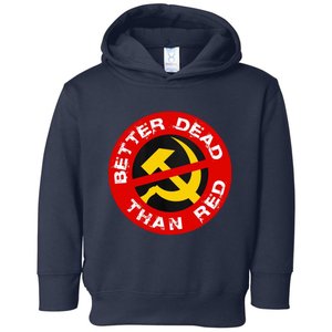 Better Dead Than Red Toddler Hoodie