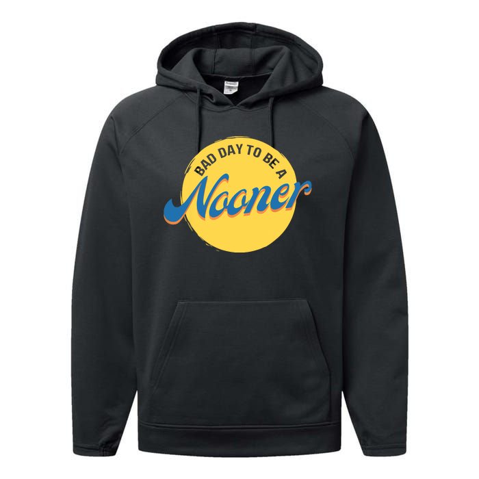 Bad Day To Be A Nooner Performance Fleece Hoodie