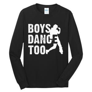 Boy Dance Too Cool Dancing Dancer Tall Long Sleeve T-Shirt