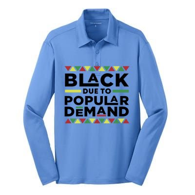 Black Due To Popular Ded African American History Melanin Gift Silk Touch Performance Long Sleeve Polo