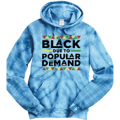 Black Due To Popular Ded African American History Melanin Gift Tie Dye Hoodie