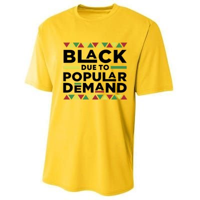 Black Due To Popular Ded African American History Melanin Gift Performance Sprint T-Shirt