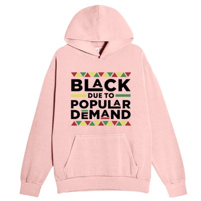 Black Due To Popular Ded African American History Melanin Gift Urban Pullover Hoodie