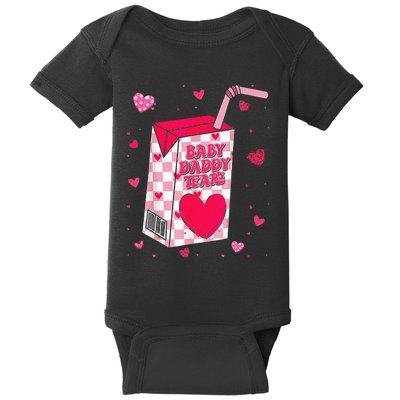 Baby Daddy Tears Valentine Baby Bodysuit