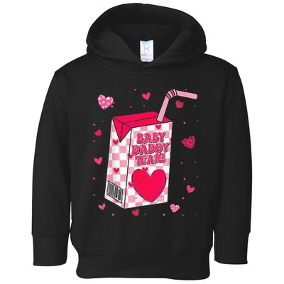 Baby Daddy Tears Valentine Toddler Hoodie