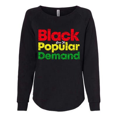 Black Due To Popular Ded History Melanin Equality Gift Womens California Wash Sweatshirt