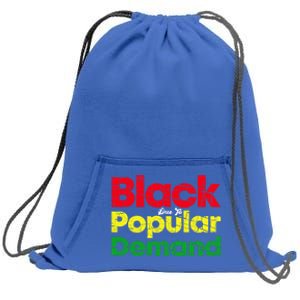 Black Due To Popular Ded History Melanin Equality Gift Sweatshirt Cinch Pack Bag