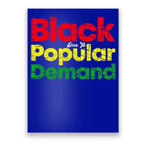 Black Due To Popular Ded History Melanin Equality Gift Poster