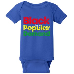 Black Due To Popular Ded History Melanin Equality Gift Baby Bodysuit