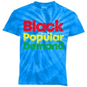 Black Due To Popular Ded History Melanin Equality Gift Kids Tie-Dye T-Shirt