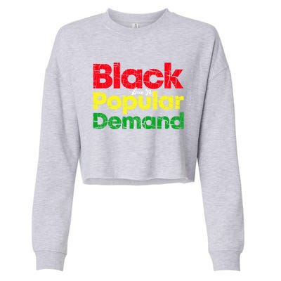 Black Due To Popular Ded History Melanin Equality Gift Cropped Pullover Crew