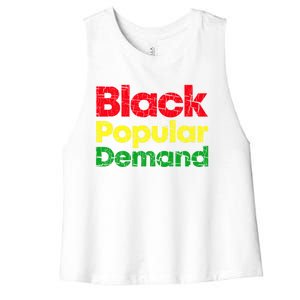 Black Due To Popular Ded History Melanin Equality Gift Women's Racerback Cropped Tank