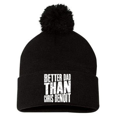 Better Dad Than Chris Benoit Pom Pom 12in Knit Beanie