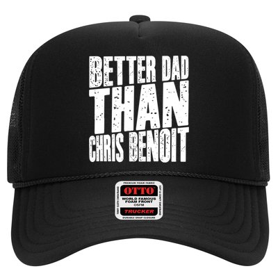 Better Dad Than Chris Benoit Trucker Hat